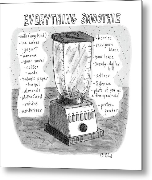 Everything Smoothie Metal Print featuring the drawing Everything Smoothie by Roz Chast