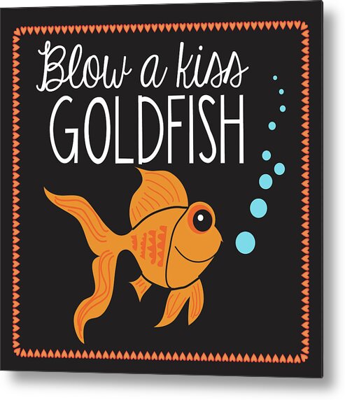 Blow A Kiss Goldfish Metal Print featuring the mixed media Goldfish by Erin Clark