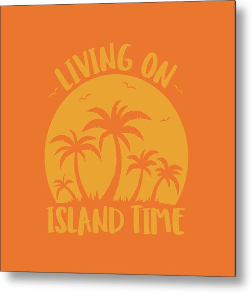 Beach Metal Print featuring the digital art Living On Island Time Palm Trees And Sunset by John Schwegel