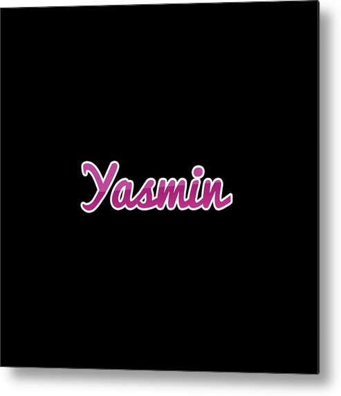 Yasmin Metal Print featuring the digital art Yasmin #Yasmin by Tinto Designs