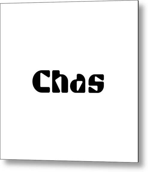Chas Metal Print featuring the digital art Chas #1 by TintoDesigns