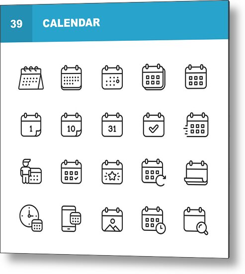 Event Metal Print featuring the drawing Calendar Line Icons. Editable Stroke. Pixel Perfect. For Mobile and Web. Contains such icons as Calendar, Appointment, Holiday, Clock, Time, Deadline. by Rambo182