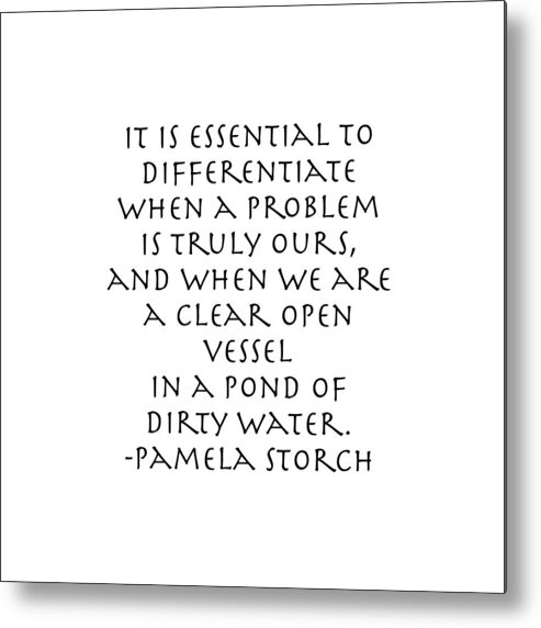 Pamela Storch Metal Print featuring the digital art Clear Open Vessel Quote by Pamela Storch