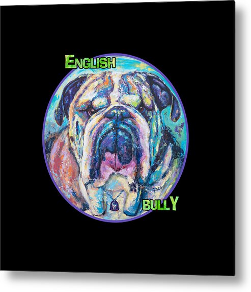 English Bulldog Metal Print featuring the photograph English Bully t-Shirt design by Robert FERD Frank