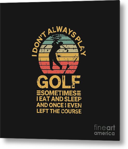 https://render.fineartamerica.com/images/rendered/default/metal-print/8/8/break/images/artworkimages/medium/3/golf-gifts-for-men-golfer-funny-golfing-lovers-vernon-b-vanetten.jpg