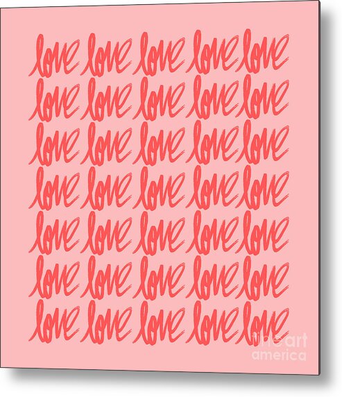 Typography Metal Print featuring the digital art Love by Christie Olstad