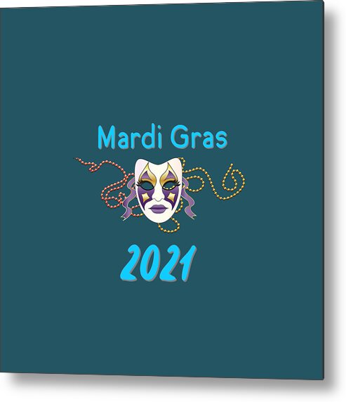 Mardi Gras Metal Print featuring the digital art Mardi Gras 2021 with Blue Lettering by Ali Baucom