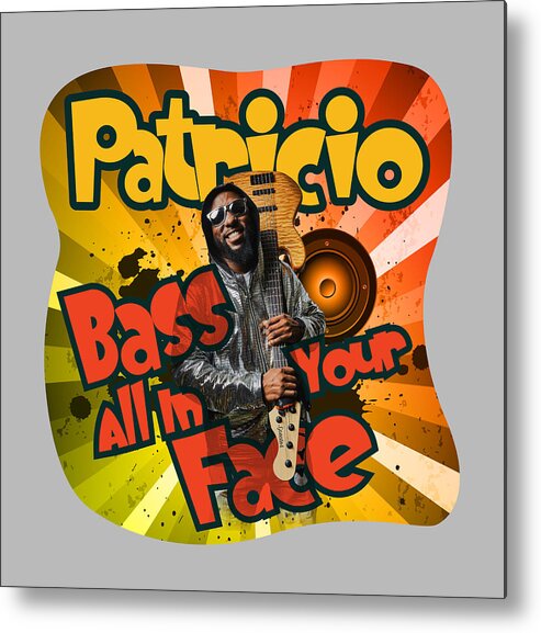  Metal Print featuring the digital art Patricio Bass All In Your Face by Tony Camm