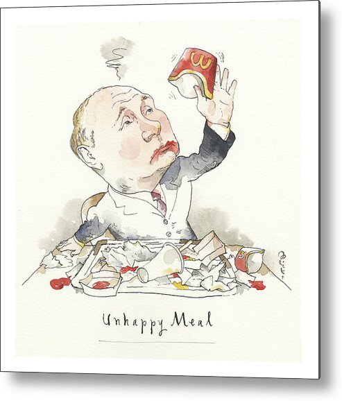 Putin's Last Mcmeal Metal Print featuring the painting Putin's Last McMeal by Barry Blitt