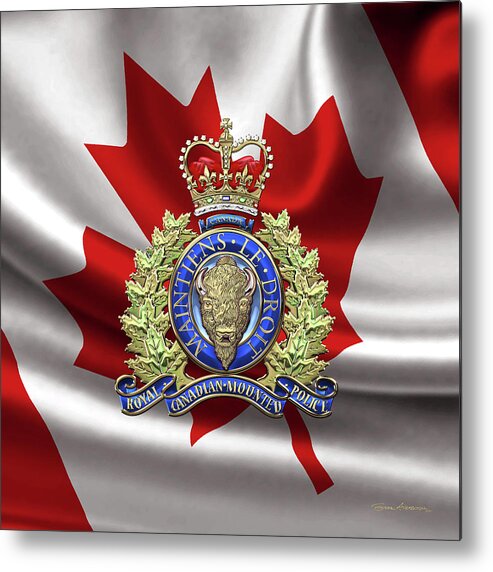'insignia & Heraldry' Collection By Serge Averbukh Metal Print featuring the digital art Royal Canadian Mounted Police - R C M P Badge over Canadian Flag by Serge Averbukh