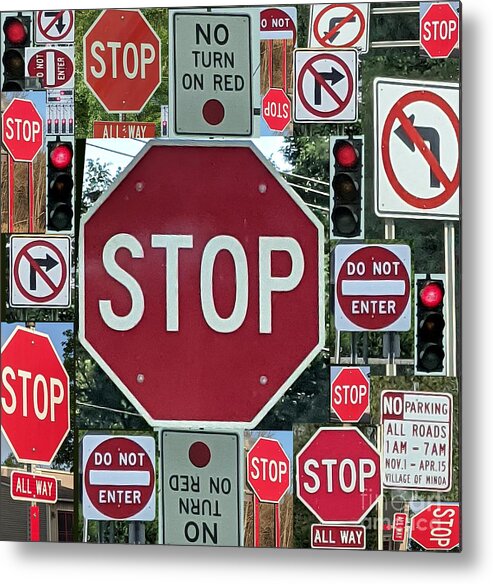 Traffic Signs Metal Print featuring the digital art Stop Already With the RED by Lori Kingston