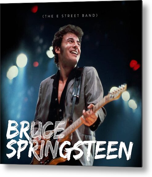 The E Street Band Bruce Springsteen Metal Print featuring the digital art The E Street Band Bruce Springsteen by Bruce Springsteen