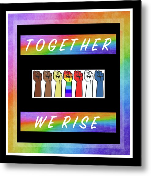 Together We Rise Metal Print featuring the digital art Together We Rise Square - R16W by Artistic Mystic