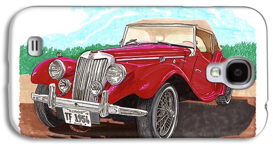 Jacks Car Artwork Of The 1954 Mg Tf The Performance Of The Tf Was Acceptable Galaxy S4 Case featuring the painting 1954 M G T F by Jack Pumphrey