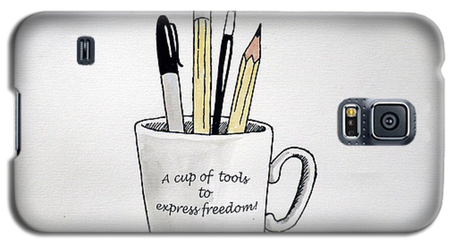 Christopher Shellhammer Galaxy S5 Case featuring the drawing A cup of tools to express freedom by Christopher Shellhammer