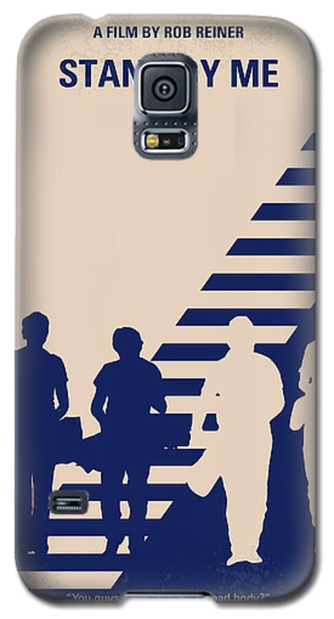Stand By Me Galaxy S5 Case featuring the digital art No429 My Stand by me minimal movie poster by Chungkong Art