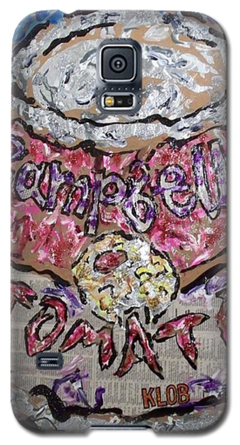 Soup Broth Pop Icon Galaxy S5 Case featuring the painting Soup's On Andy Homage to Andy Warhol 28 Years Later by Kevin OBrien