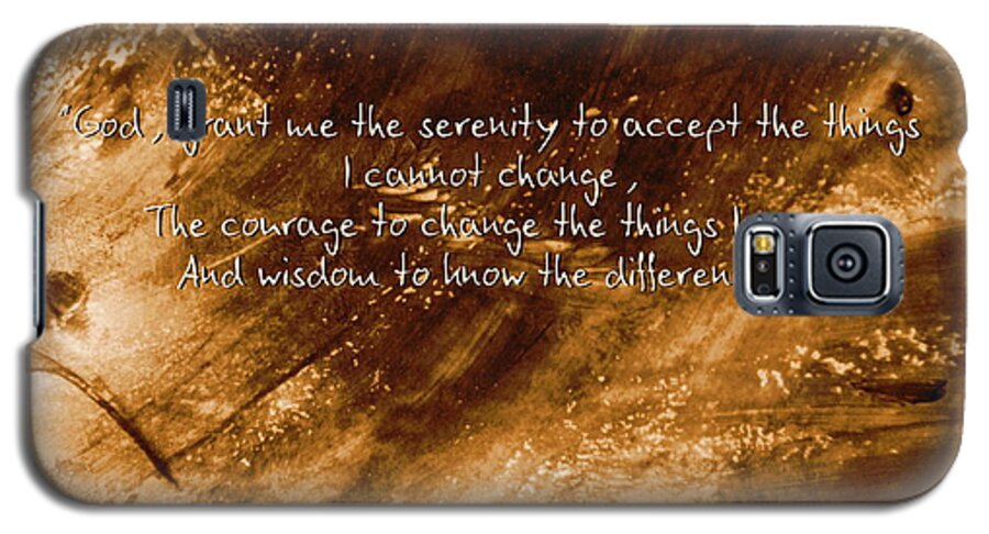 Prayer Galaxy S5 Case featuring the photograph The Serenity Prayer 1 by Andrea Anderegg