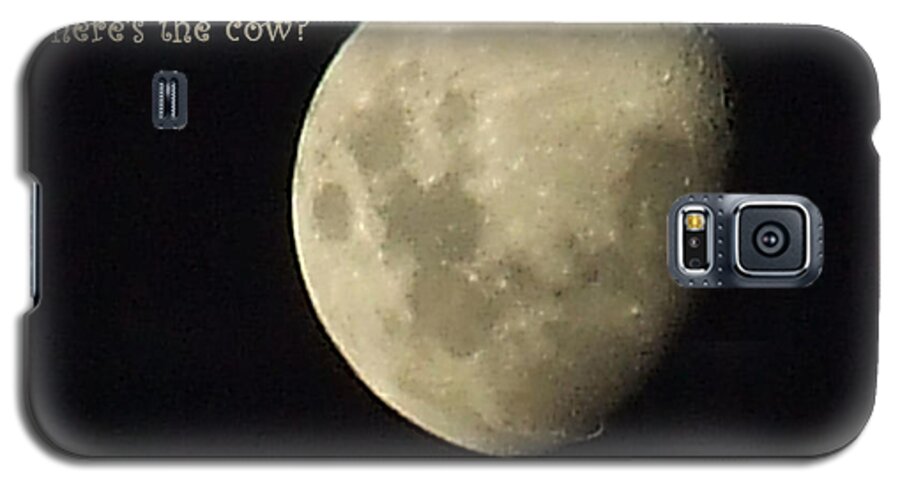 Birthday Galaxy S5 Case featuring the photograph Moon Missing Cow by Vicki Ferrari