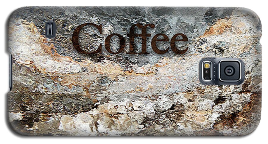 Coffee Art Galaxy S5 Case featuring the digital art Coffee edit 2 Brown Letters by Margie Chapman