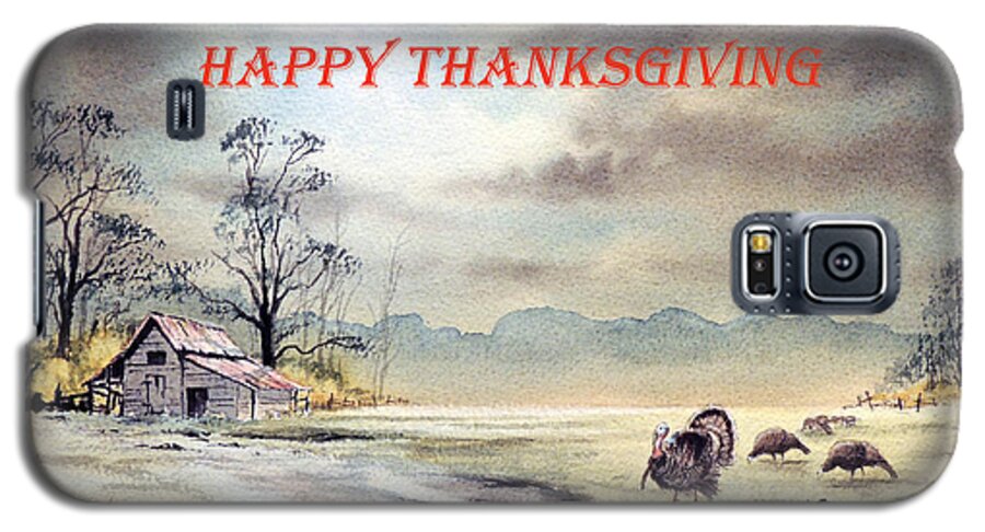 Happy Thanksgiving Card Galaxy S5 Case featuring the painting Happy Thanksgiving by Bill Holkham