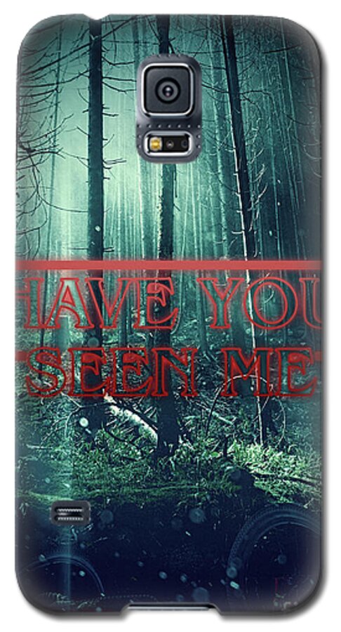 Have You Seen Me Galaxy S5 Case featuring the digital art Have You Seen Me by Mo T