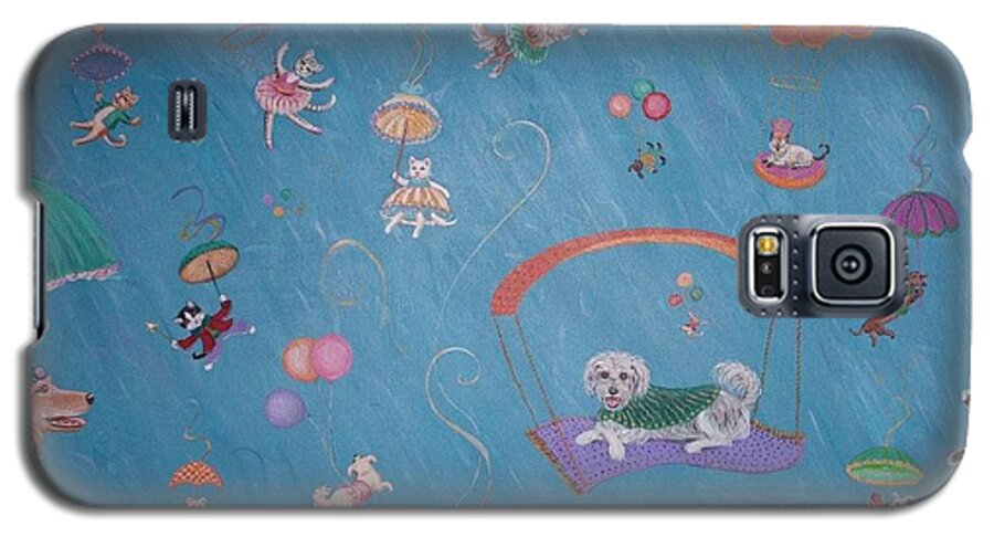 Cats And Dogs Raining From The Sky. Galaxy S5 Case featuring the painting Raining Cats and Dogs by Dee Davis