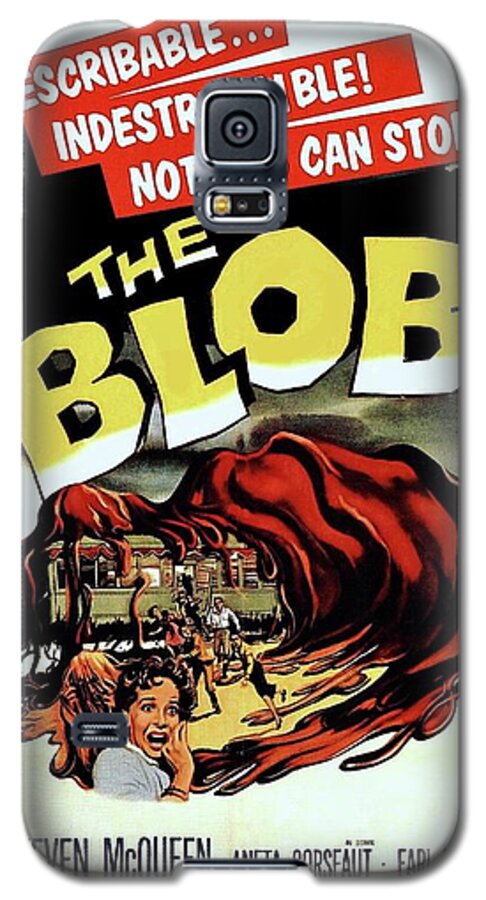 The Blob Galaxy S5 Case featuring the photograph The Blob by Movie Poster Prints