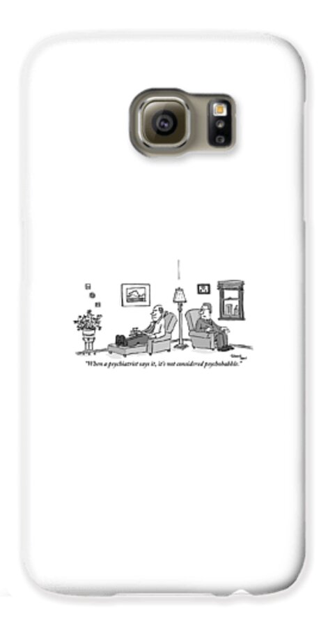 A Psychiatrist To His Patient Who Lies On A Couch Galaxy S6 Case
