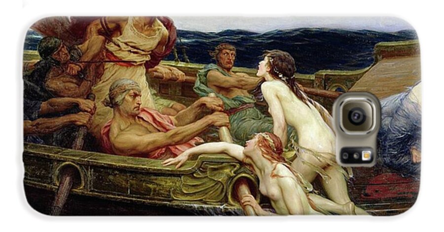 Ulysses Galaxy S6 Case featuring the painting Ulysses and the Sirens by Herbert James Draper