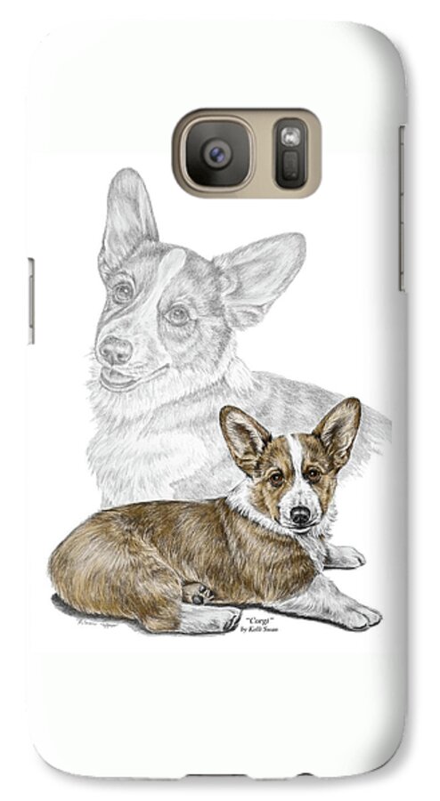 Corgi Galaxy S7 Case featuring the drawing Corgi Dog Art Print color tinted by Kelli Swan