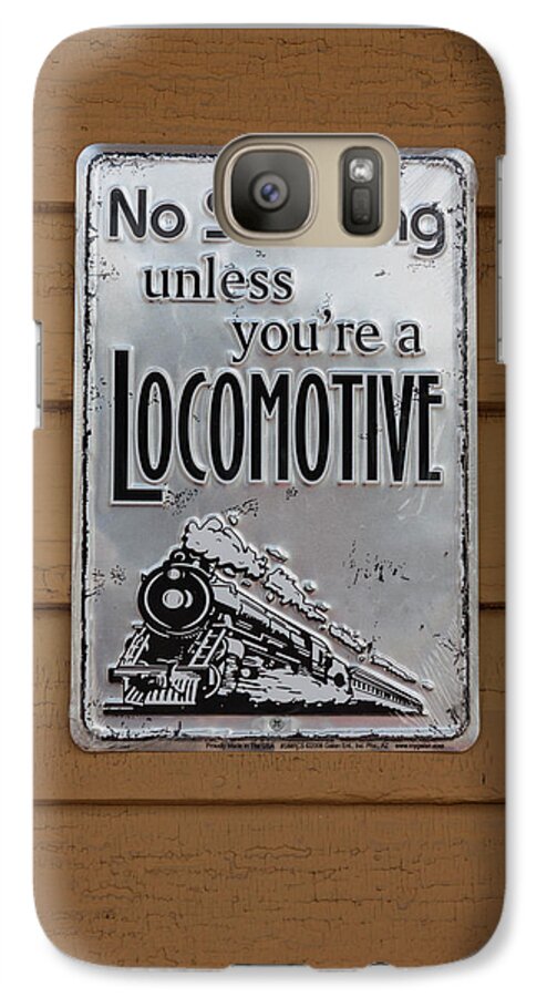 Photograph Galaxy S7 Case featuring the photograph No Smoking Unless Youre a Locomotive by Suzanne Gaff