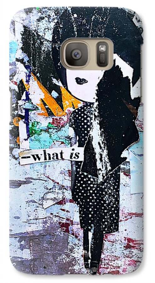 Graffiti Galaxy S7 Case featuring the photograph What Is ... by JoAnn Lense