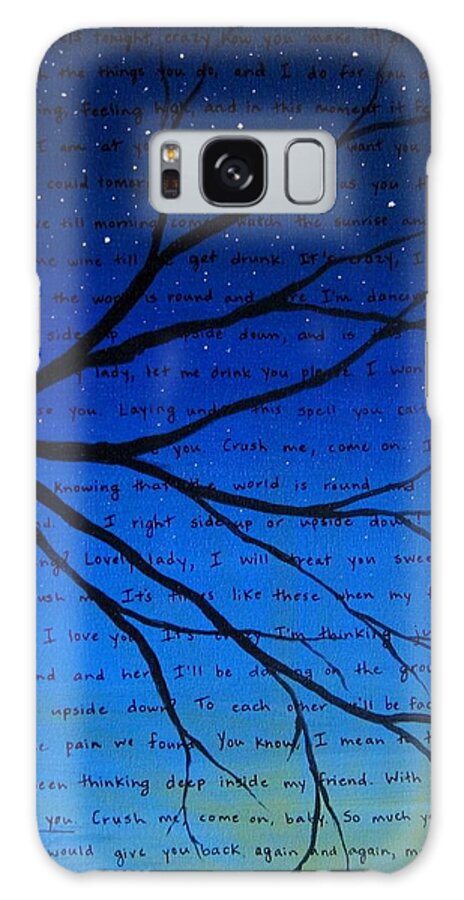 Dave Matthews Band Galaxy Case featuring the painting Dave Matthews Band Crush Song Lyric Art by Michelle Eshleman