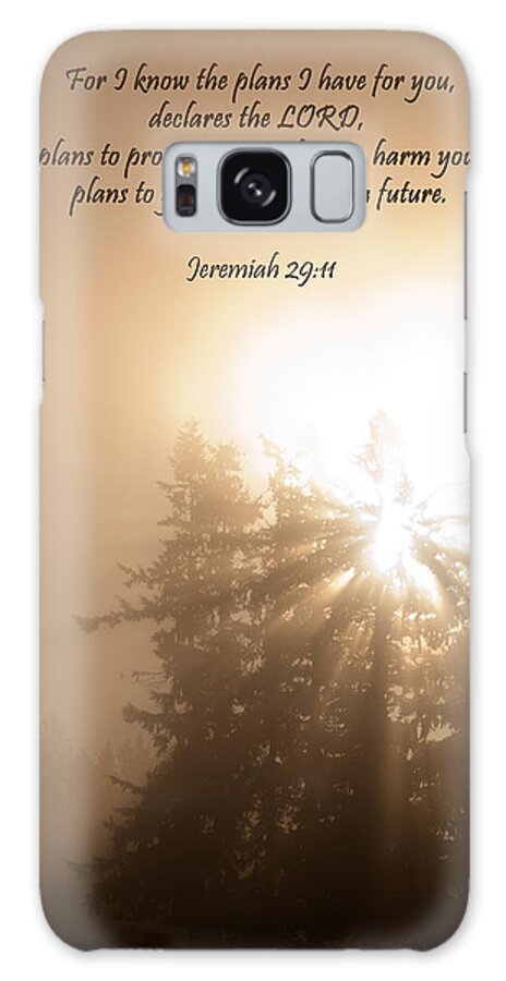 Jeremiah 29:11 Galaxy Case featuring the photograph Do Not Be Afraid by Jani Freimann