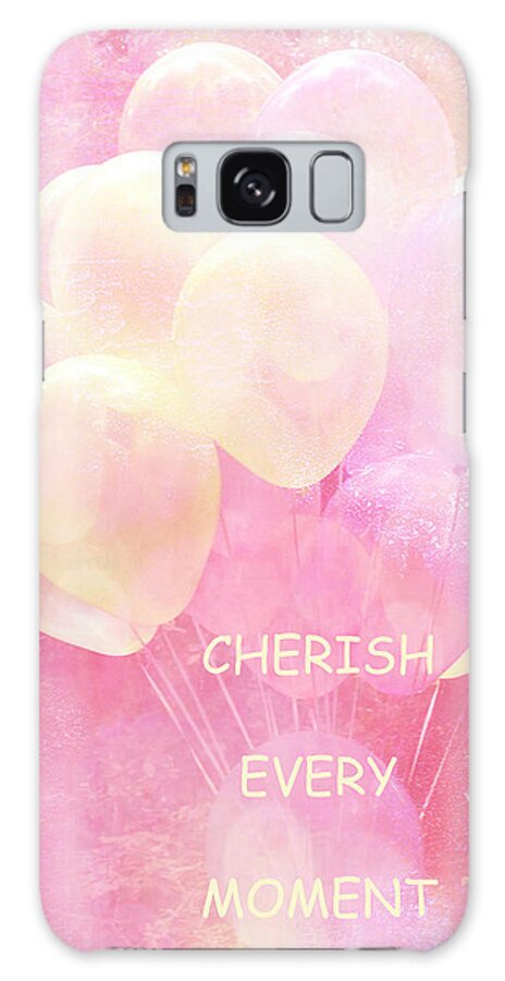 Balloons Galaxy Case featuring the photograph Balloons Whimsical Yellow Pink Balloons With Hearts - Typography Quote - Cherish Every Moment by Kathy Fornal