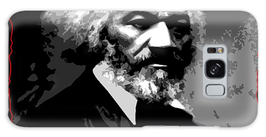 Frederick Douglas Galaxy S8 Case featuring the digital art Frederick Douglas On Power and Demands by K Scott Teeters