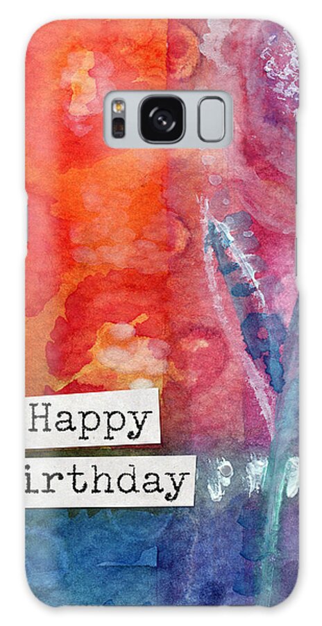 Happy Birthday Card Galaxy Case featuring the painting Happy Birthday- watercolor floral card by Linda Woods