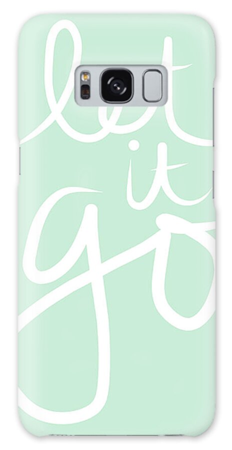 Calligraphy Galaxy Case featuring the mixed media Let It Go by Linda Woods
