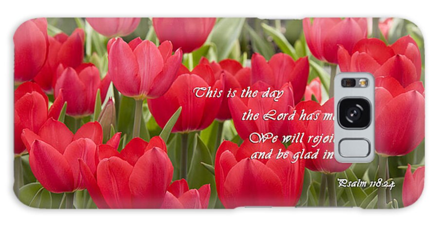Red Galaxy Case featuring the photograph Red Tulips with Scripture by Jill Lang