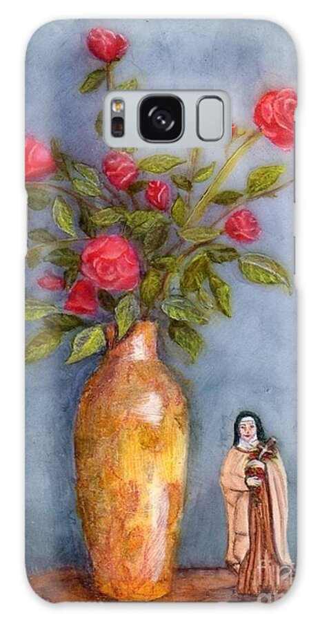 Roses Galaxy S8 Case featuring the painting Saint Therese of the Little Flower by Lora Duguay