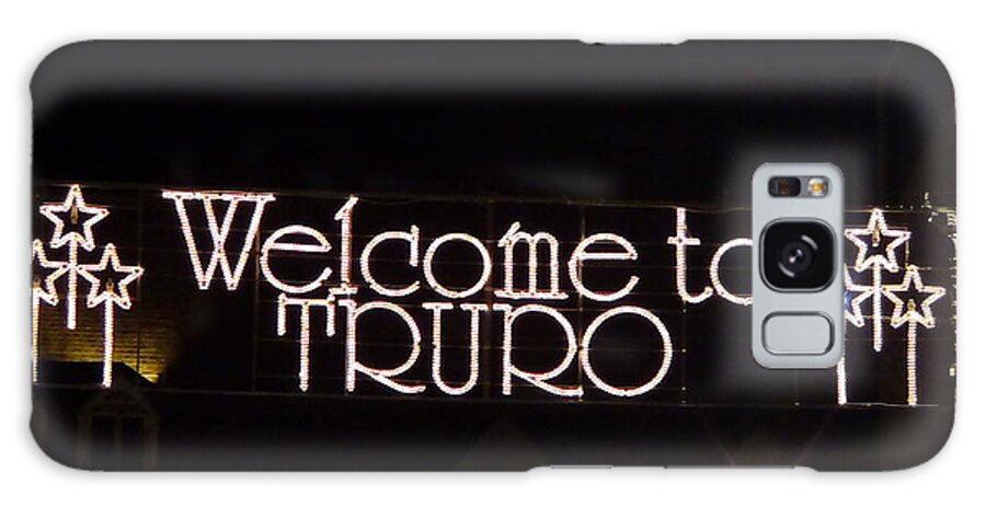 Truro Galaxy Case featuring the photograph Welcome to Truro by Nieve Andrea