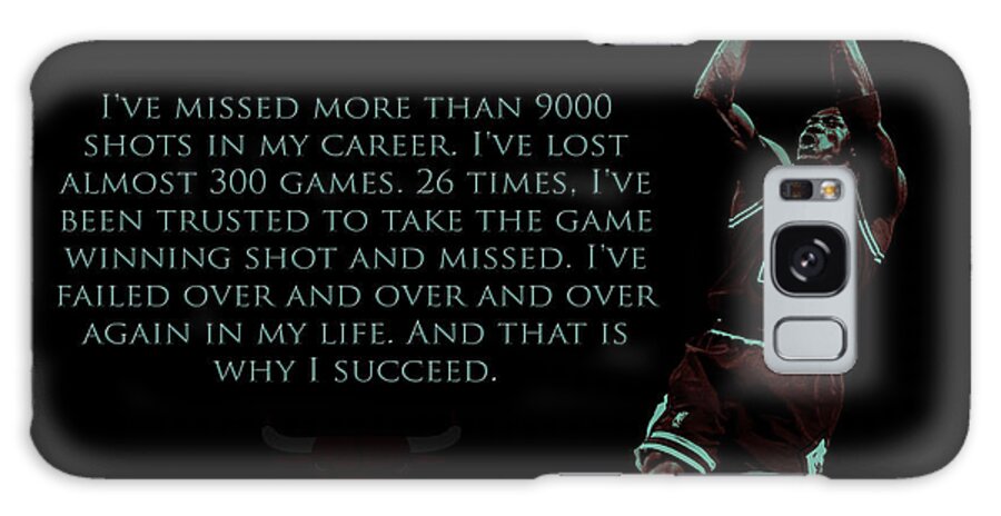 Professional Basketball Player Galaxy Case featuring the mixed media Why I Succeed by Brian Reaves