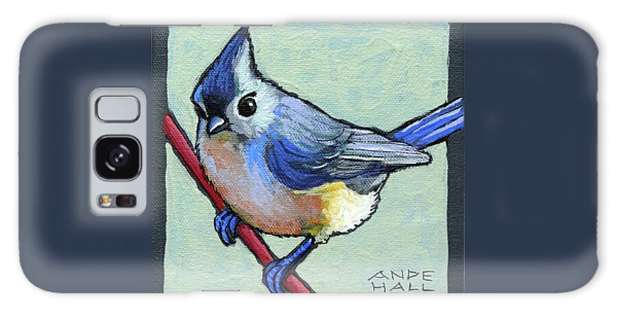 Tufted Titmouse Galaxy Case featuring the painting Tufted Titmouse Two #1 by Ande Hall