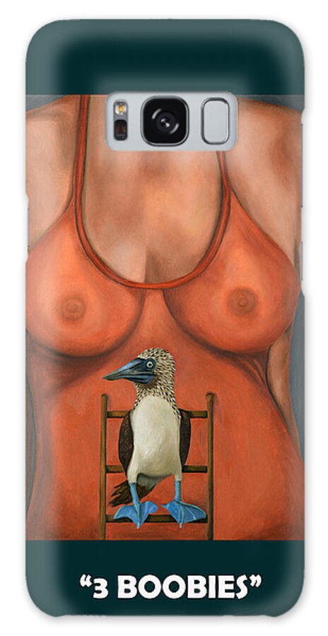 Boobies Galaxy Case featuring the painting 3 Boobies with Lettering by Leah Saulnier The Painting Maniac