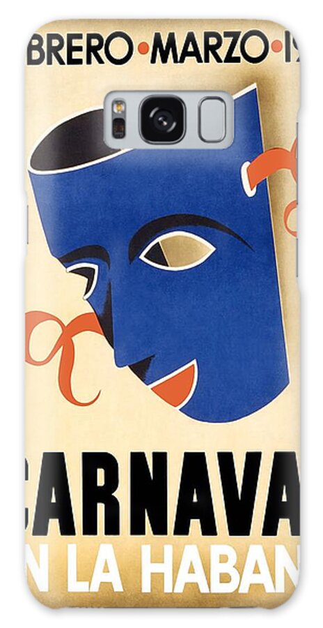 Carnival Galaxy Case featuring the mixed media Carnaval En La Habana 1941 - Carnival Mask - Retro travel Poster - Vintage Poster by Studio Grafiikka