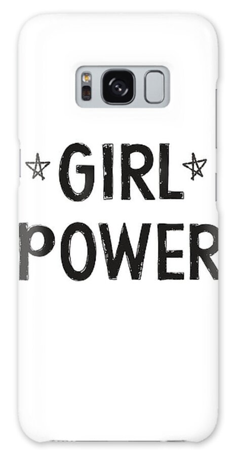 Girl Power Galaxy Case featuring the digital art Girl Power- Design by Linda Woods by Linda Woods
