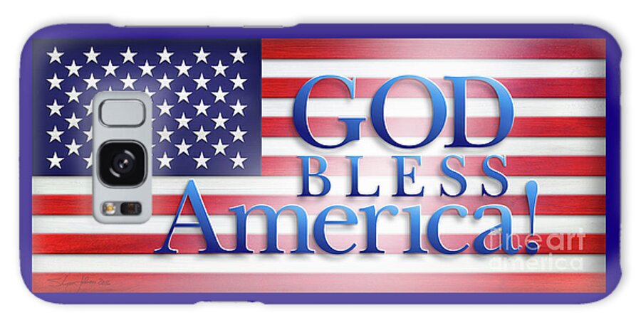 God Bless America Galaxy Case featuring the mixed media God Bless America by Shevon Johnson