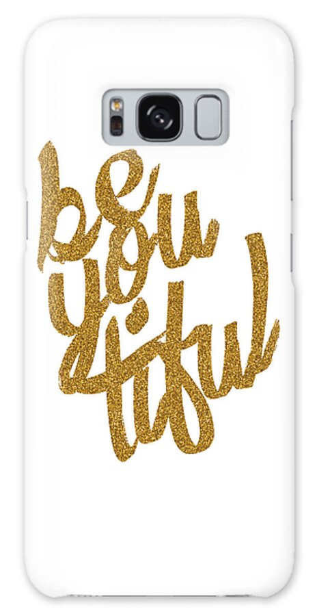Beautiful Galaxy Case featuring the digital art Gold 'Beyoutiful' Typographic Poster by Jaime Friedman