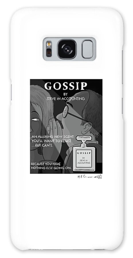 Gossip By Steve In Accounting Galaxy S8 Case